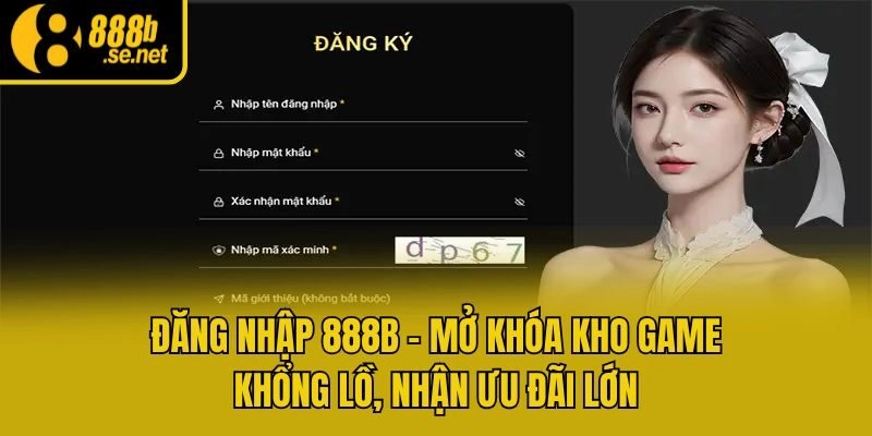 Đăng Nhập 888b – Mở Khóa Kho Game Khổng Lồ, Nhận Ưu Đãi Lớn